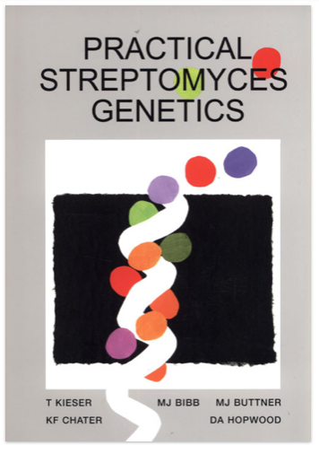 Practical Streptomyces Genetics aka The Streptomyces bible